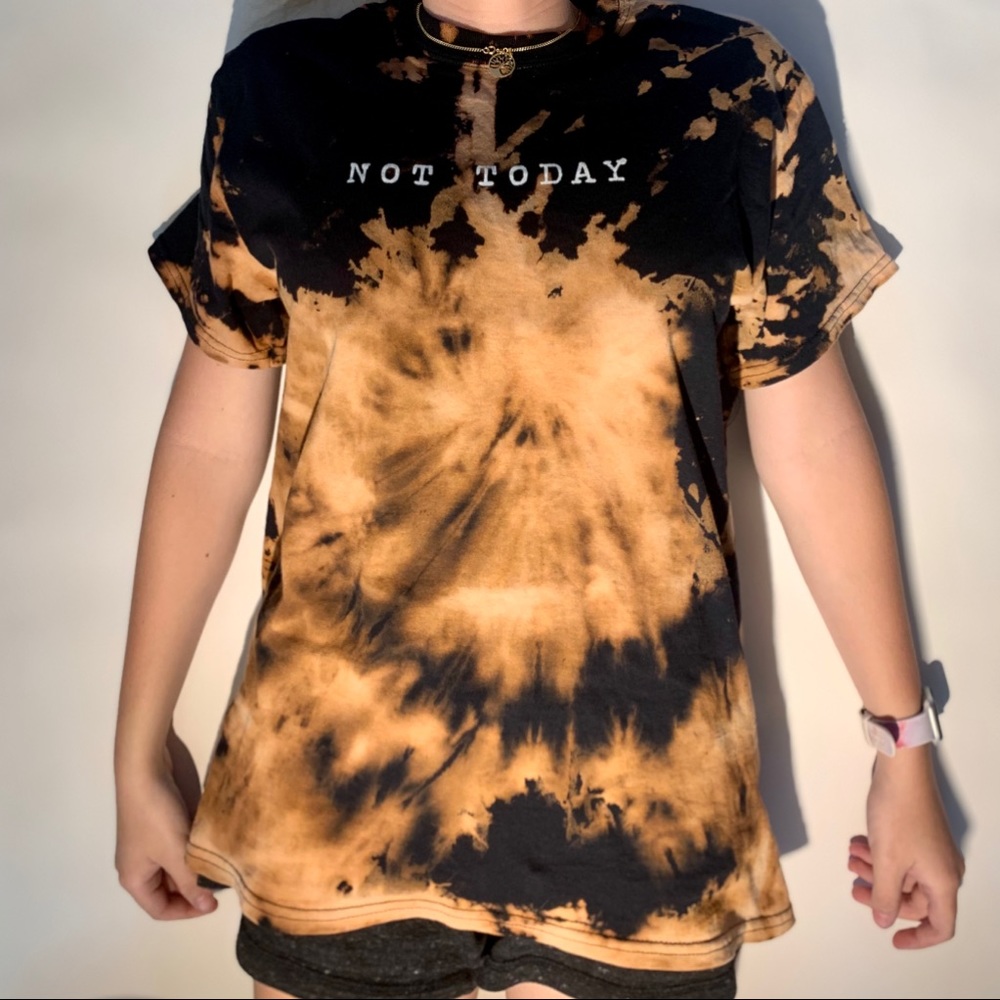 Black tye dye “Not Today” t-shirt